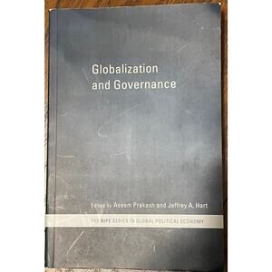 Globalization and Governance Text‎ Book Aseem Prakash and Hart Jeffery A. Hart